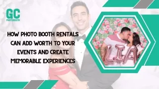 How Photo Booth Rentals Can Add Worth to Your Events and Create Memorable Experiences