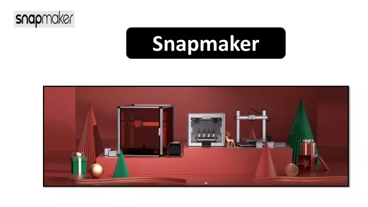 snapmaker