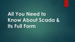 All You Need to Know About Scada & Its Full Form