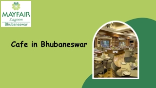 Cafe in Bhubaneswar