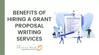 Benefits of Hiring a Grant Proposal Writing Services