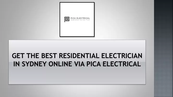 get the best residential electrician in sydney online via pica electrical