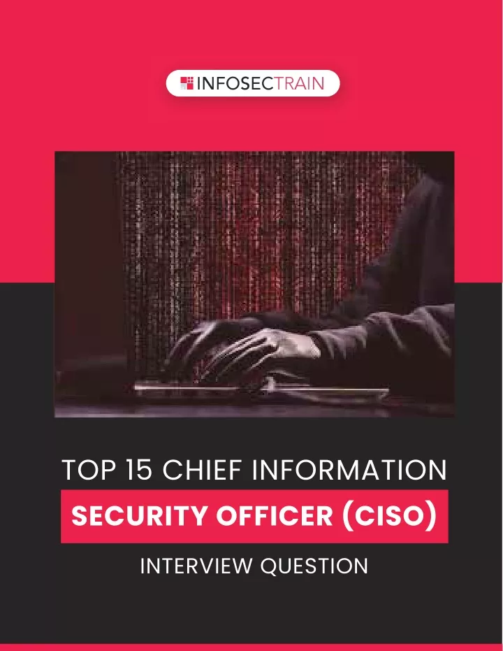 top 15 chief information security officer ciso