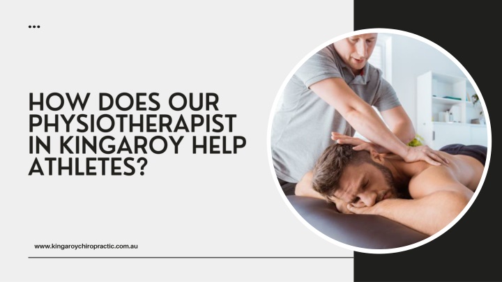 how does our physiotherapist in kingaroy help
