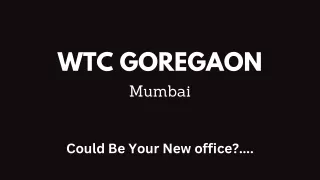 wtc goregaon mumbai