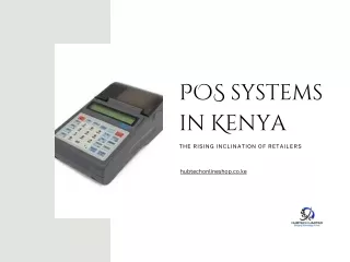 The rising inclination of retailers towards POS systems in Kenya