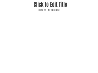 click to edit title click to edit sub title