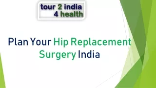 Plan Your Hip Replacement Surgery India