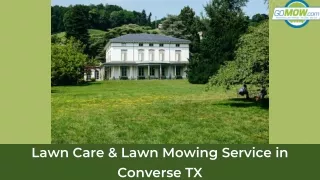 Lawn Care & Lawn Mowing Service in Converse TX