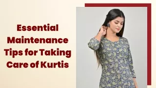 Essential Maintenance Tips for Taking Care of Kurtis