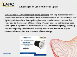 Advantages of LED Commercial Lighting Solutions can help businesses reduce their