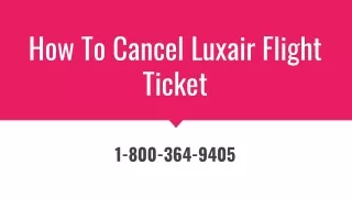 How To Cancel Luxair Flight Ticket