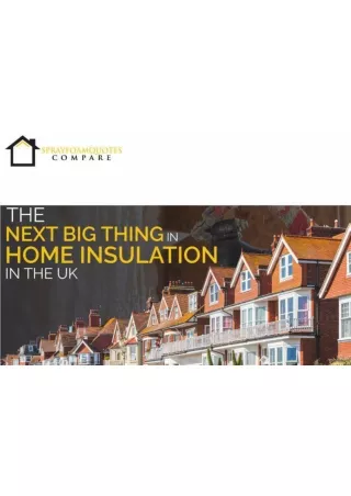 The Next Big Thing in Home Insulation in the UK