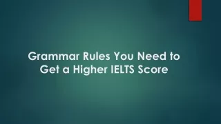 grammar rules you need to get a higher ielts score