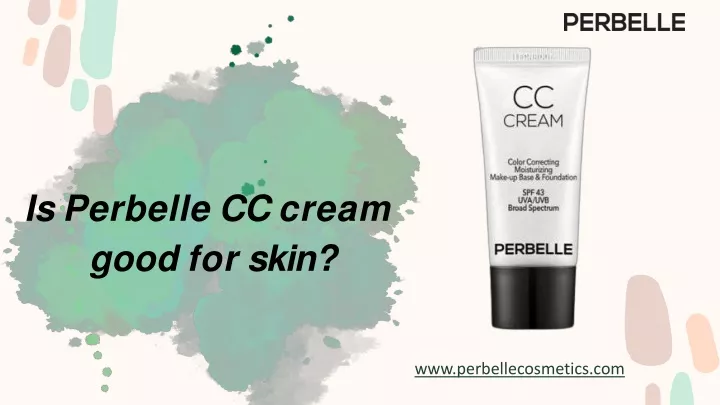 is perbelle cc cream good for skin