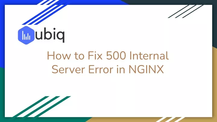 PPT How To Fix Internal Server Error In NGINX PowerPoint Presentation ID