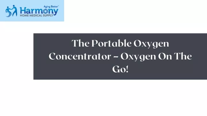 the portable oxygen concentrator oxygen on the go