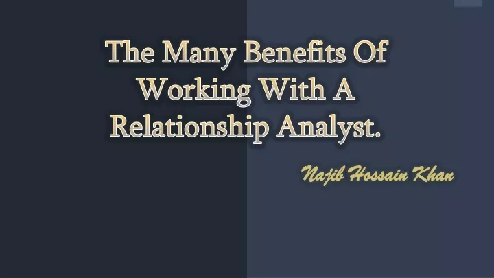 the many benefits of working with a relationship