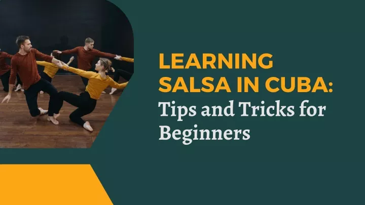 learning salsa in cuba tips and tricks