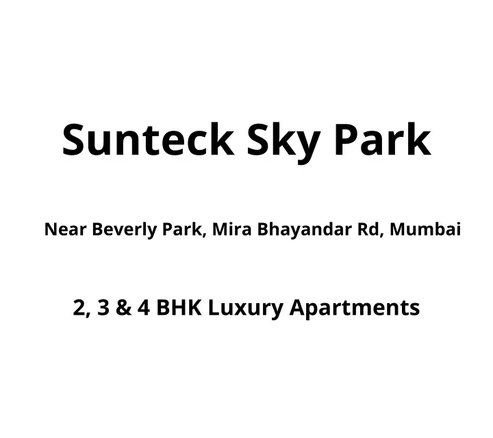 sunteck sky park
