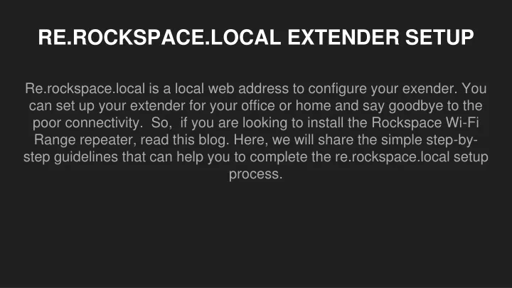 re rockspace local extender setup