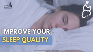 Improve Your Sleep Quality