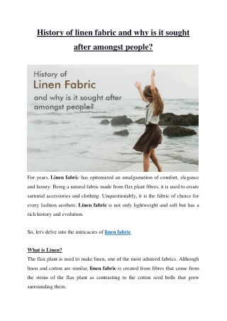 History of linen fabric and why is it sought after amongst people.