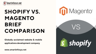 Shopify Vs. Magento - Brief Comparison