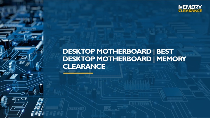 desktop motherboard best desktop motherboard memory clearance