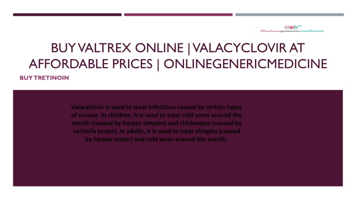 buy valtrex online valacyclovir at affordable prices onlinegenericmedicine