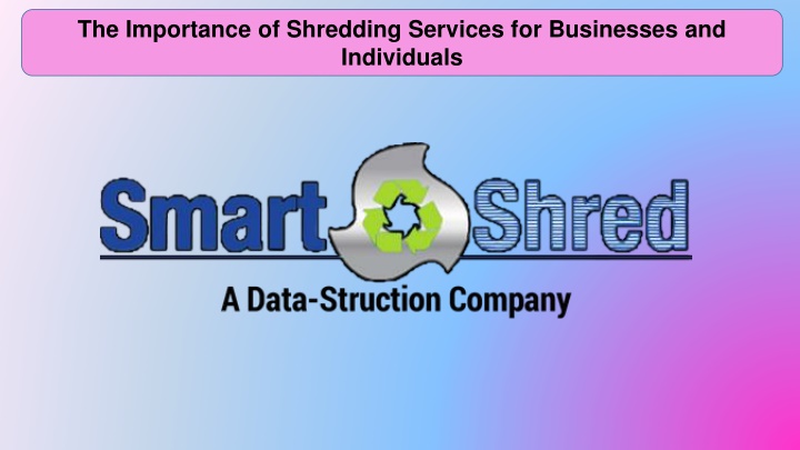 the importance of shredding services