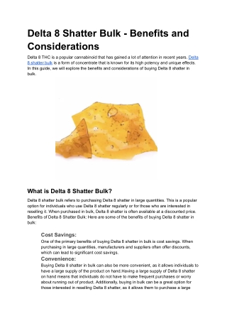 Delta 8 Shatter Bulk - Benefits and Considerations