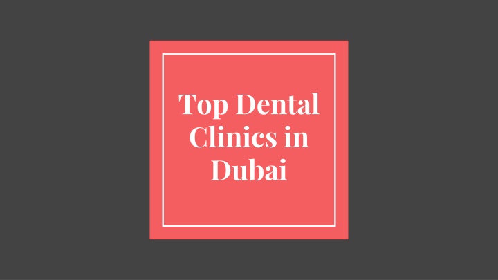 top dental clinics in dubai