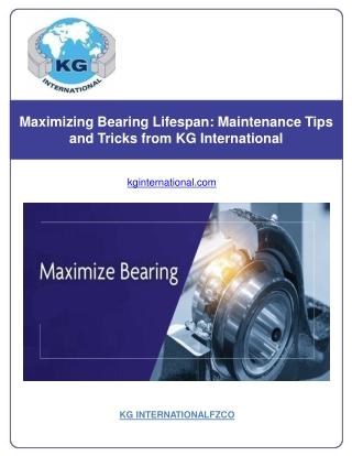 Maximizing Bearing Lifespan Maintenance Tips and Tricks
