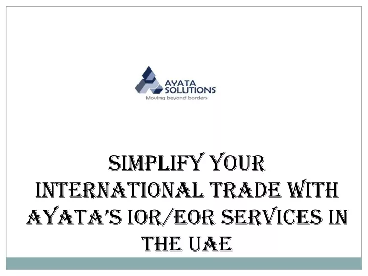 simplify your international trade with ayata