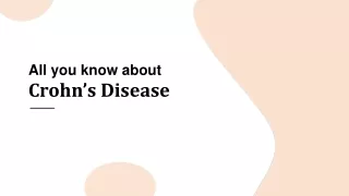 All you know about Crohn’s Disease