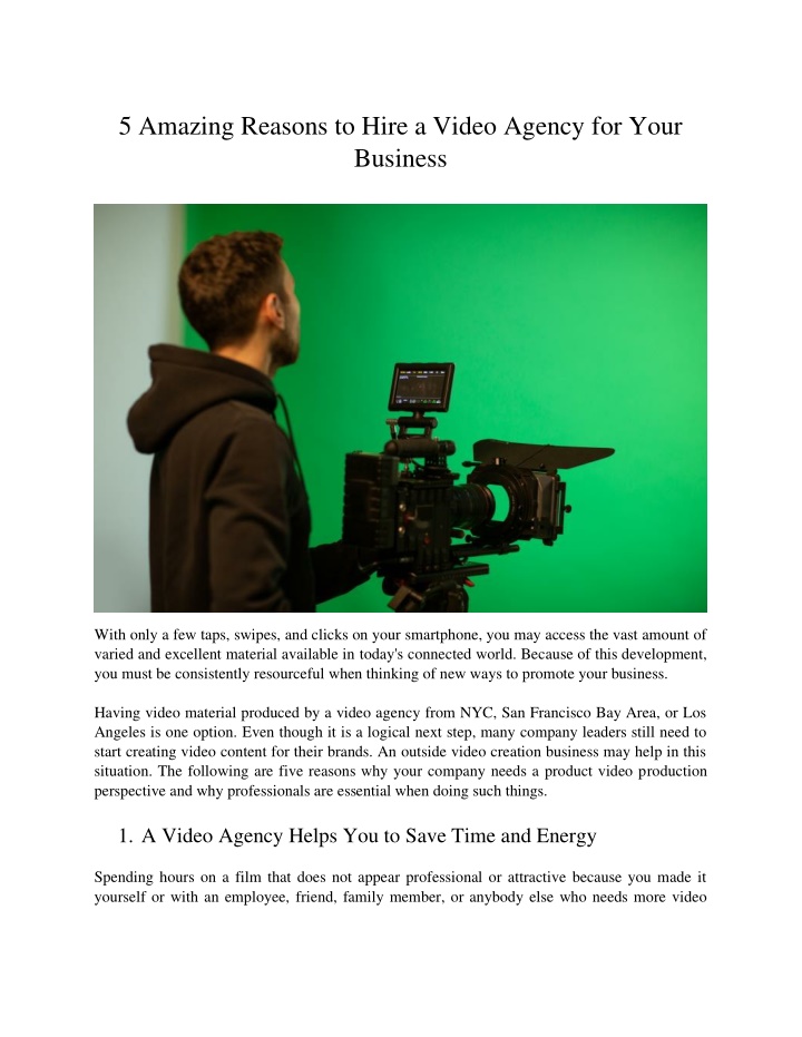 5 amazing reasons to hire a video agency for your