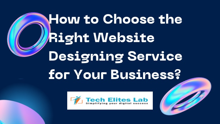 how to choose the right website designing service