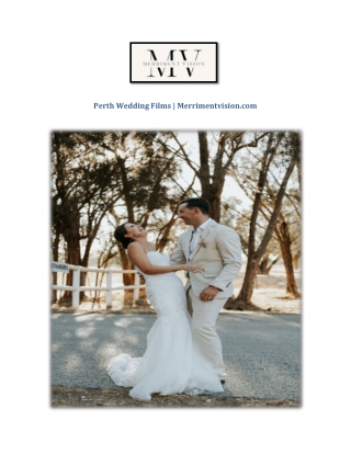 perth wedding films merrimentvision com