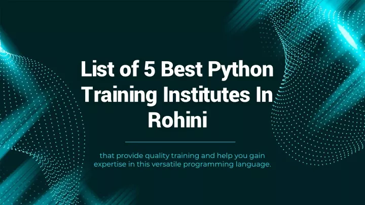 list of 5 best python training institutes in rohini