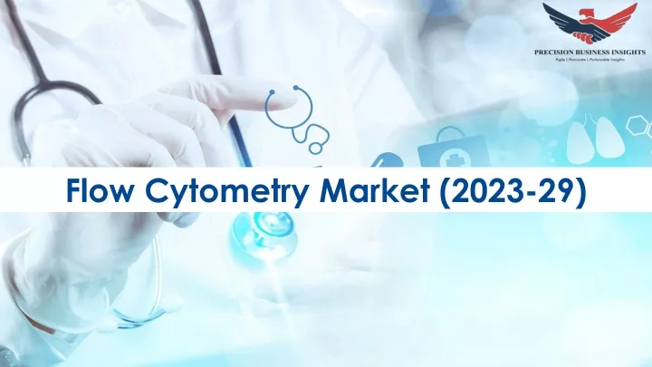 flow cytometry market 2023 29