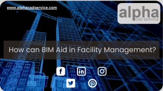 How can BIM Aid in Facility Management