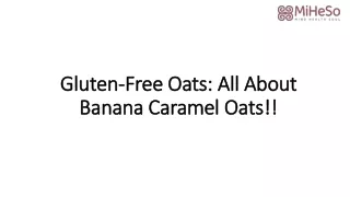 Gluten-Free Oats All About Banana Caramel Oats!!