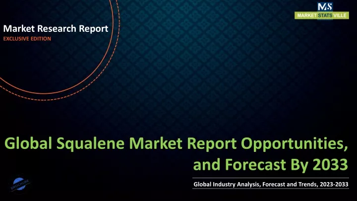 market research report exclusive edition