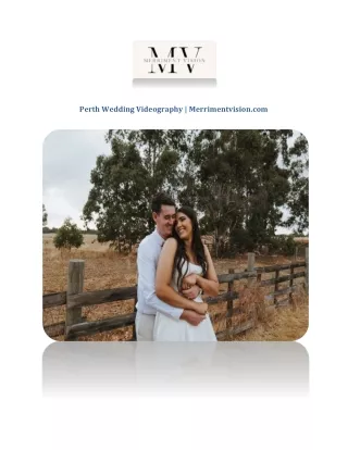 Perth Wedding Videography | Merrimentvision.com