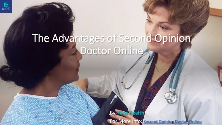 the advantages of second opinion doctor online