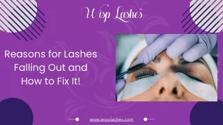Reasons for Lashes Falling Out and How to Fix It!