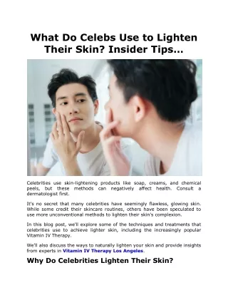 What Do Celebs Use to Lighten Their Skin Insider Tips…