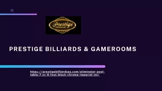 prestige billiards gamerooms