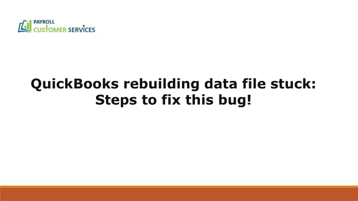 quickbooks rebuilding data file stuck steps